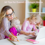 Self-Care Tips for Busy Moms in Everett & Auburn